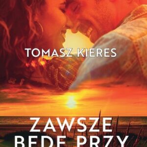 Zawsze będę przy tobie