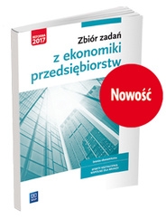 Zbiór zadań z ekonomiki przedsiębiorstw. Kwalifikacja A.35
Szkoły ponadgimnazjalne