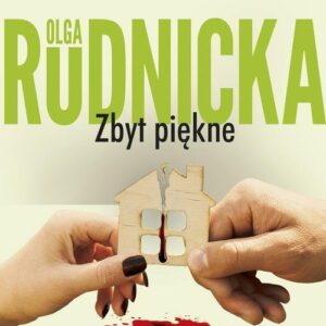 Zbyt piękne