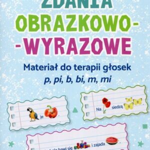 Zdania obrazkowo-wyrazowe p pi b bi m mi