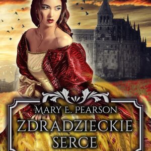 Zdradzieckie serce Tom 2