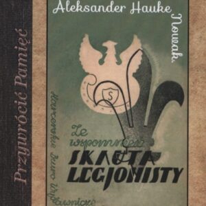 Ze wspomnień skauta legionisty
