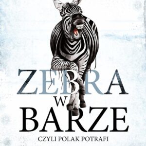 Zebra w barze. czyli Polak potrafi