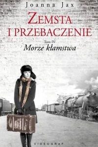 Zemsta i przebaczenie Tom 4 Morze kłamstwa