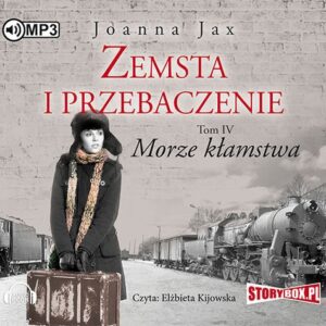 Zemsta i przebaczenie Tom 4 Morze kłamstwa (Audiobook)