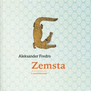 Zemsta. Lektura z opracowaniem