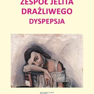 Zespół jelita drażliwego Dyspepsja