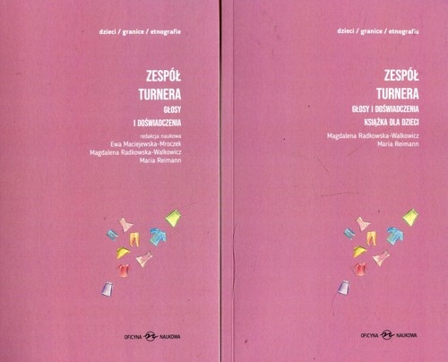 Zespół Turnera. Głosy i doświadczenia. Książka dla dzieci. Tom 1-2