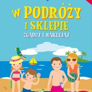 Zgaduj i naklejaj - W podróży i sklepie