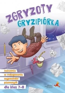 Zgryzoty Gryzipiórka. Ćwiczenia w redagowaniu..7-8