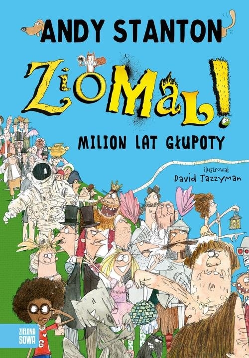 Ziomal. Milion lat głupoty