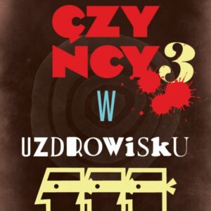 Złoczyńcy w uzdrowisku 3