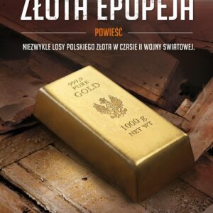 Złota epopeja