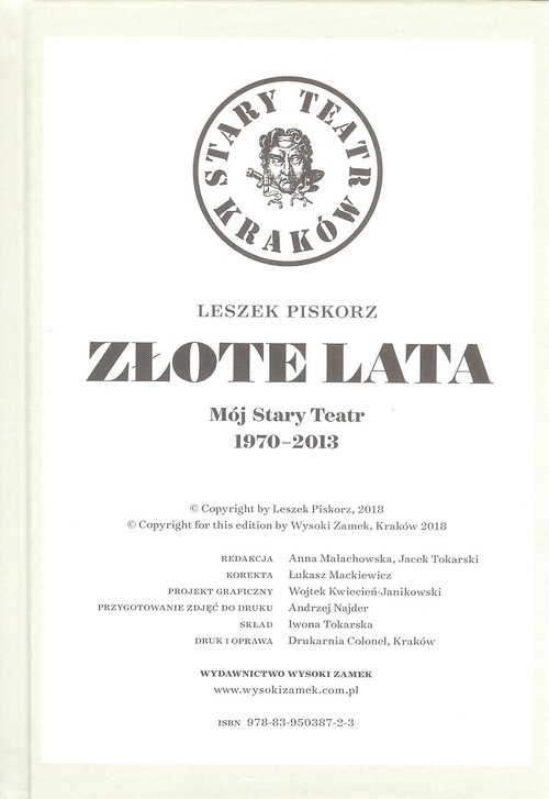Złote lata Mój Stary Teatr 1970-2013