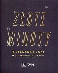 Złote minuty w obrażeniach ciała