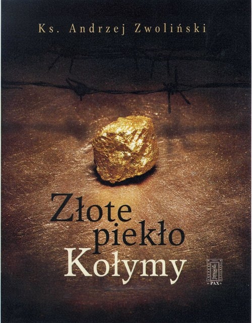 Złote piekło Kołymy