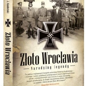 Złoto Wrocławia. Narodziny legendy