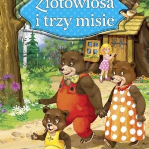Złotowłosa i trzy misie