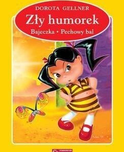 Zły humorek / Bajeczka / Pechowy bal