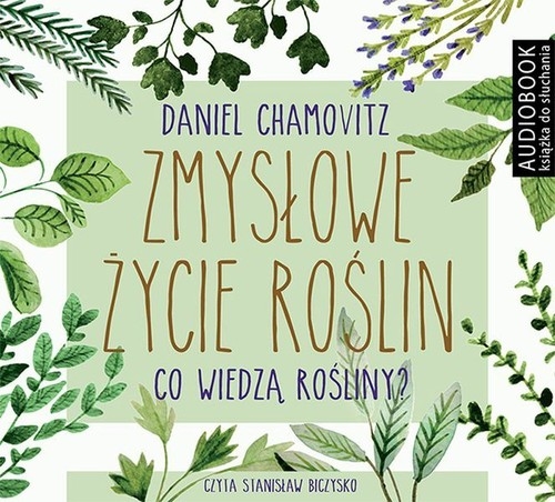 Zmysłowe życie roślin (Audiobook)