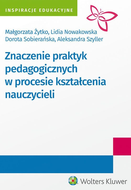 Znaczenie praktyk pedagogicznych w procesie kształcenia nauczycieli
