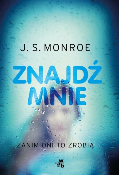 Znajdź mnie. Zanim oni to zrobią