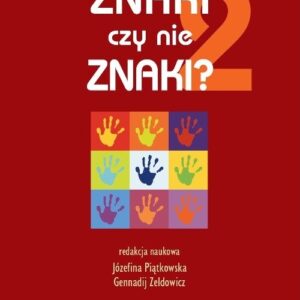 Znaki czy nie znaki? Tom 2