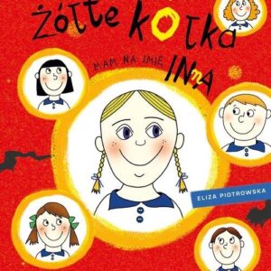 Żółte kółka. Mam na imię Inna
