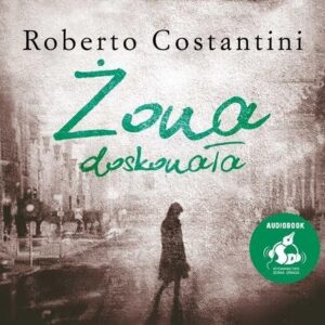 Żona doskonała (Audiobook)