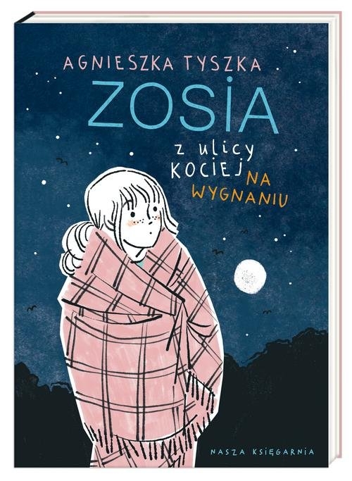 Zosia z ulicy Kociej Na wygnaniu. tom XI