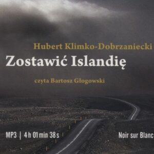 Zostawić Islandię (Audiobook)