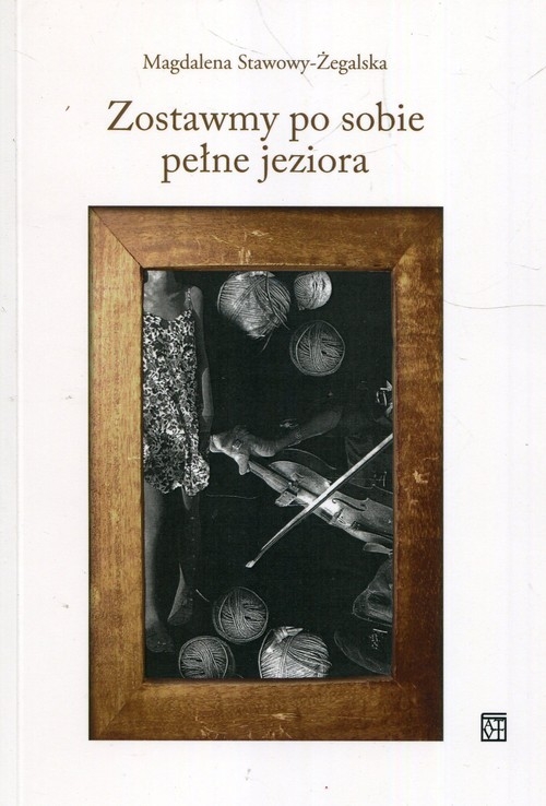 Zostawmy po sobie pełne jeziora