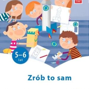 Zrób to sam Młodsze przedszkolaki