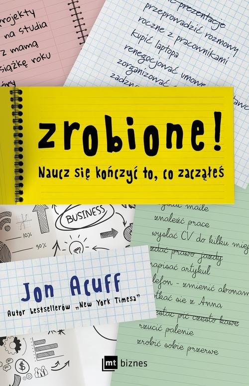 Zrobione. Naucz się kończyć to, co zacząłeś