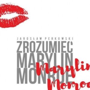 Zrozumieć Marylin Monroe