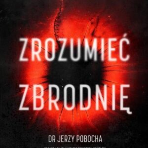 Zrozumieć zbrodnię