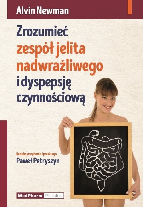 Zrozumieć zespół jelita nadwrażliwego i dyspepsję czynnościową