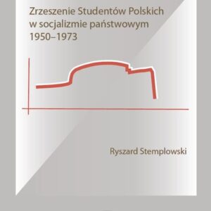 Zrzeszenie Studentów Polskich w socjalizmie państwowym 1950-1973