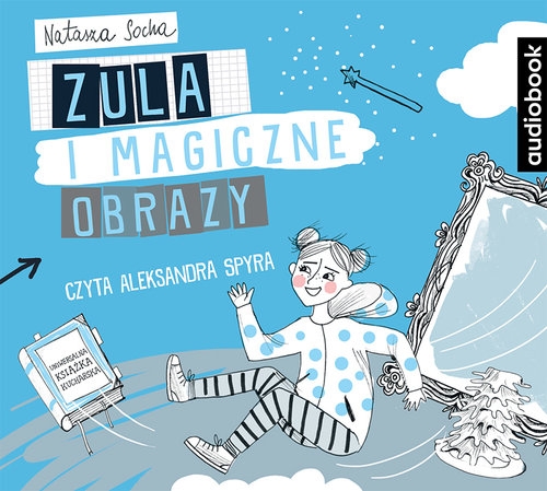Zula i magiczne obrazy (Audiobook)
