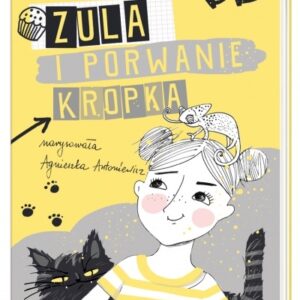 Zula i porwanie Kropka