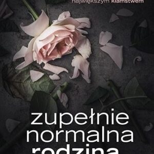 Zupełnie normalna rodzina