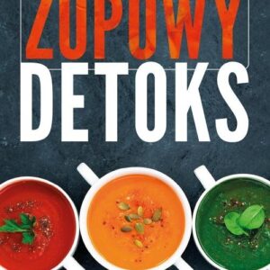 Zupowy detoks