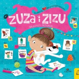 Zuza i Zizu. Najlepszy przyjaciel