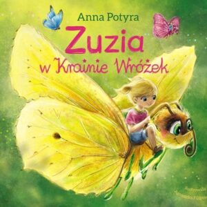 Zuzia w Krainie Wróżek