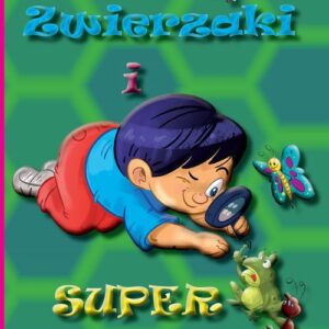 Zwierzaki i super dzieciaki