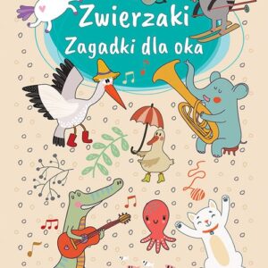 Zwierzaki Zagadki dla oka