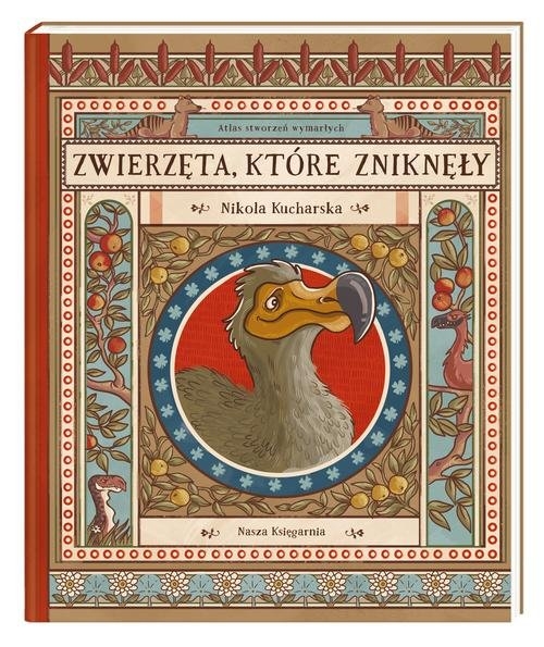 Zwierzęta, które zniknęły.. Atlas stworzeń wymarłych