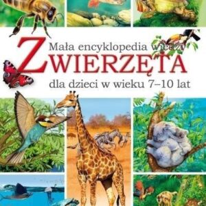 Zwierzęta. Mała encyklopedia wiedzy SIEDMIORÓG