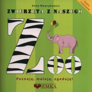 Zwierzęta z naszego ZOO