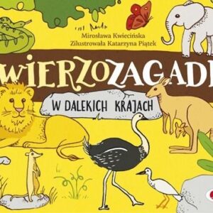 Zwierzozagadki. W dalekich krajach